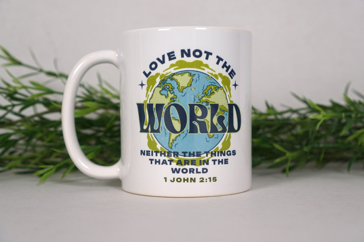 Love not the world mug