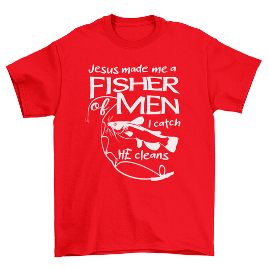 Jesus made me a fisher