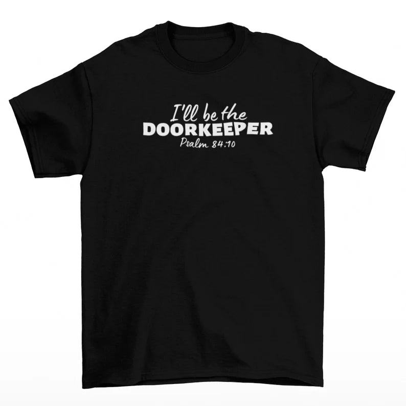 I'll be the doorkeeper